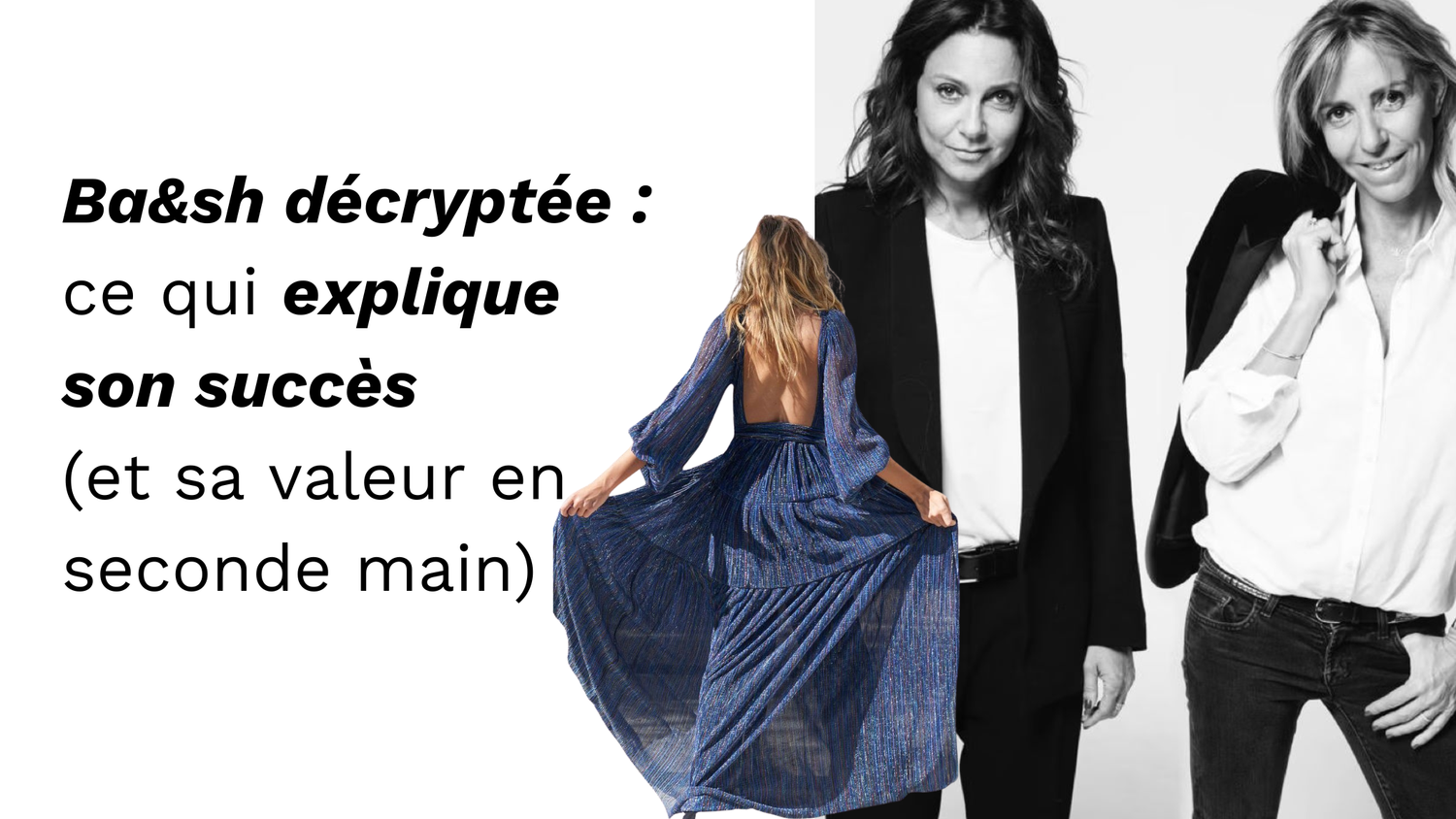 Guide ba&sh : comment acheter et revendre vos vêtements ba&sh d'occasion au meilleur prix.