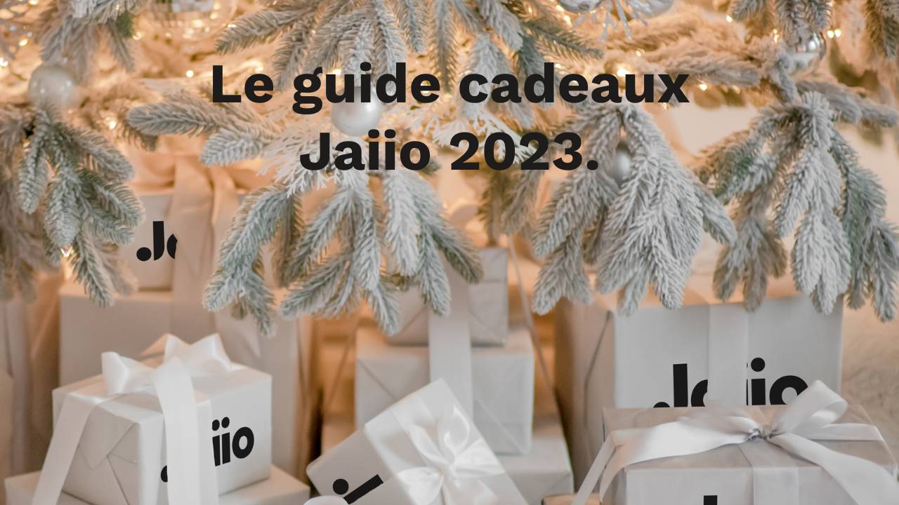 Le guide cadeaux Jaiio 2023