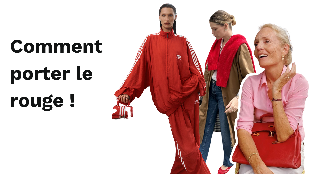 Comment porter le rouge ? ♥️ La couleur qui vous remonte le morale