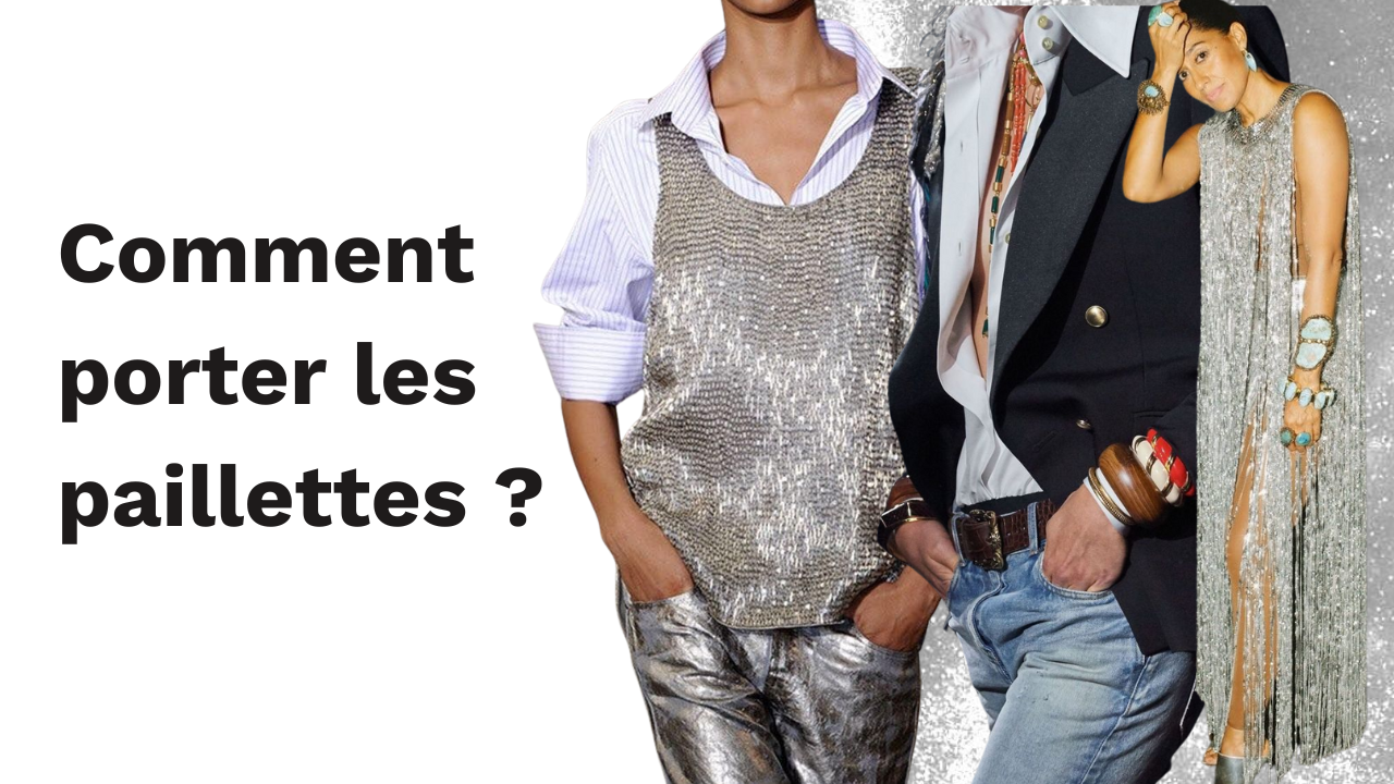 Comment porter les paillettes ?